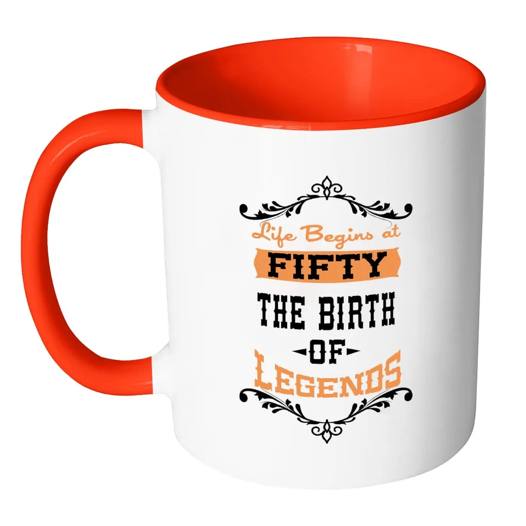 50th Birthday Mug Life Begins At Fifty White 11oz Accent Coffee Mugs