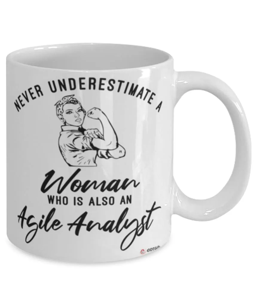 Agile Analyst Mug Never Underestimate A Woman Who Is Also An Agile Analyst Coffee Cup White