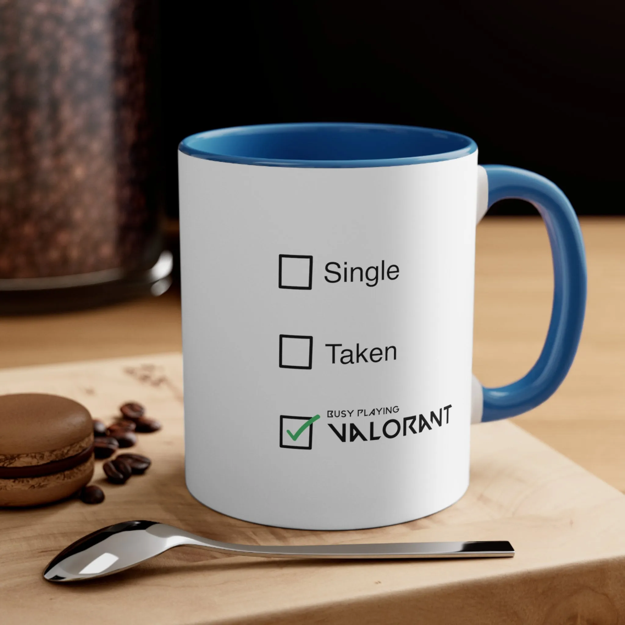 Valorant Single Taken Busy Playing Valorant Coffee Mug, 11oz Gift For Him Gift For Her Valorant Cup