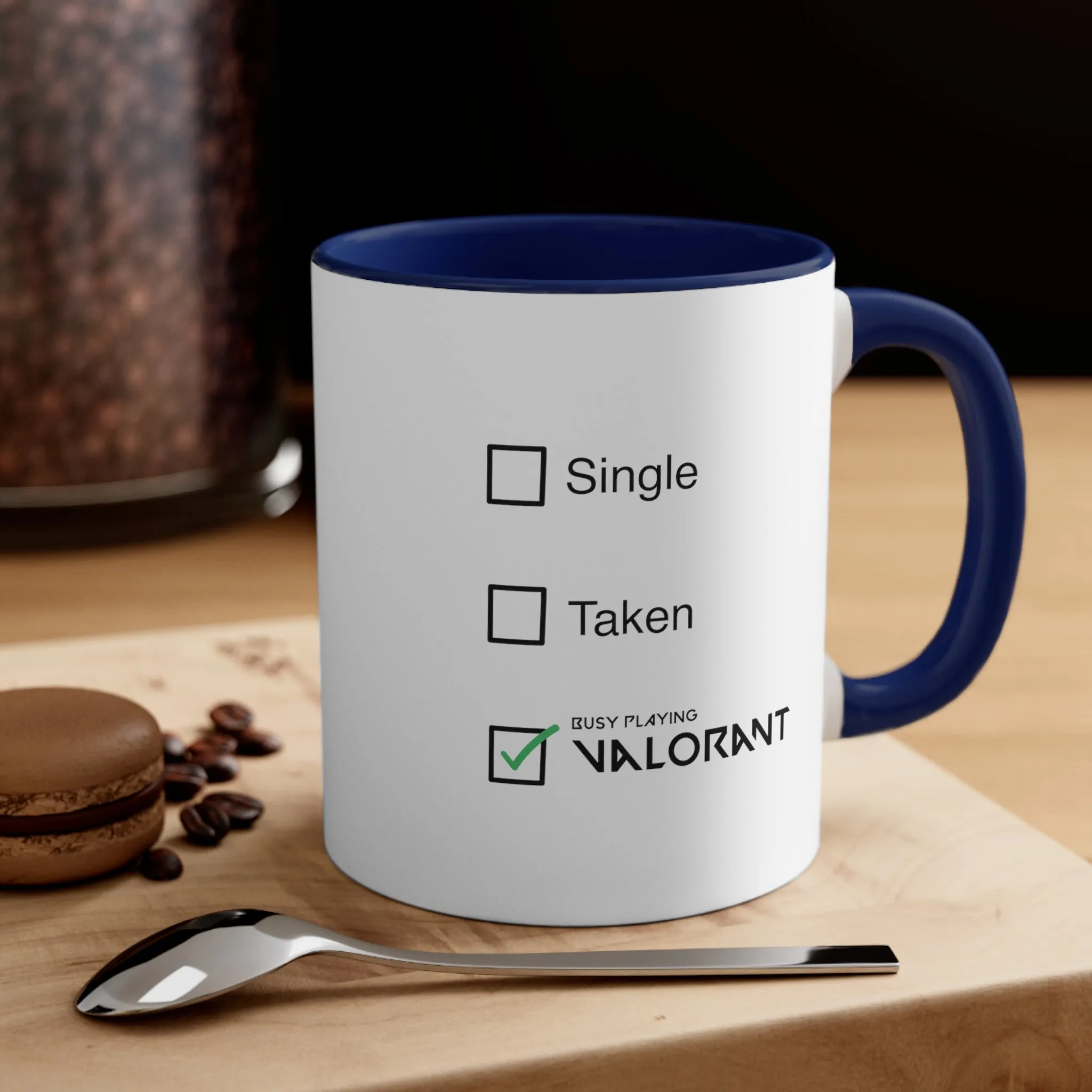 Valorant Single Taken Busy Playing Valorant Coffee Mug, 11oz Gift For Him Gift For Her Valorant Cup